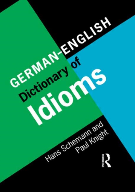 German/English Dictionary of Idioms, Hardback Book