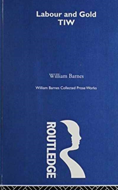 Collected Prose Works of William Barnes, Mixed media product Book