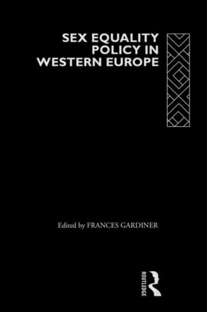 Sex Equality Policy in Western Europe, Hardback Book