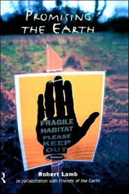 Promising the Earth, Hardback Book