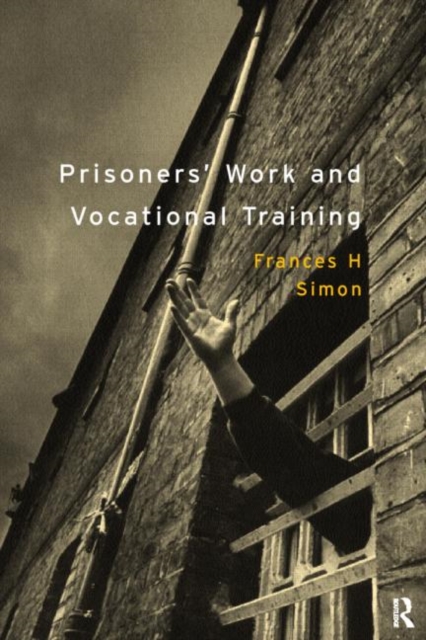 Prisoners' Work and Vocational Training, Paperback / softback Book