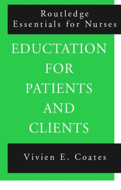 Education For Patients and Clients, Paperback / softback Book