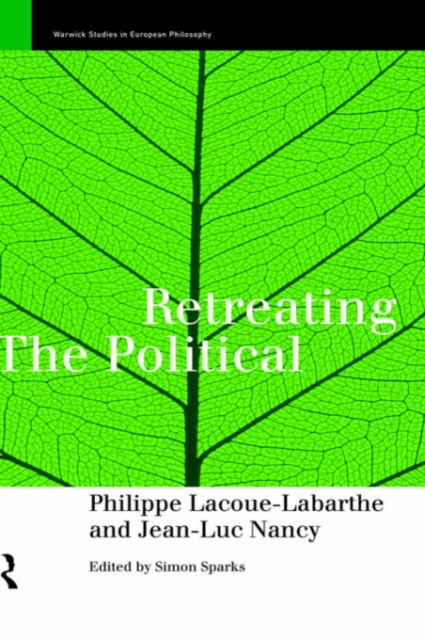 Retreating the Political, Hardback Book