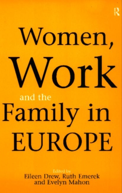 Women, Work and the Family in Europe, Paperback / softback Book
