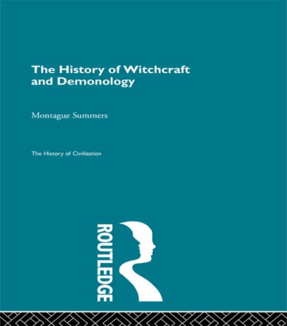 The History of Witchcraft and Demonology, Hardback Book