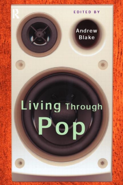 Living Through Pop, Paperback / softback Book