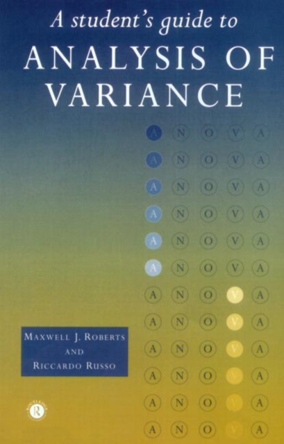 A Student's Guide to Analysis of Variance, Paperback / softback Book
