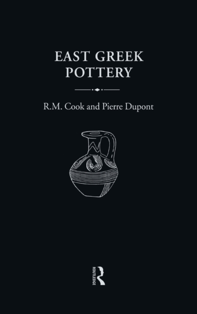 East Greek Pottery, Hardback Book