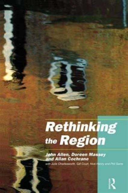 Rethinking the Region : Spaces of Neo-Liberalism, Hardback Book