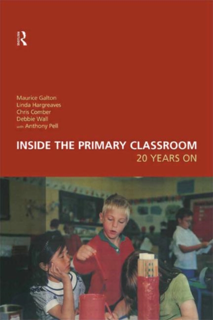 Inside the Primary Classroom: 20 Years On, Hardback Book