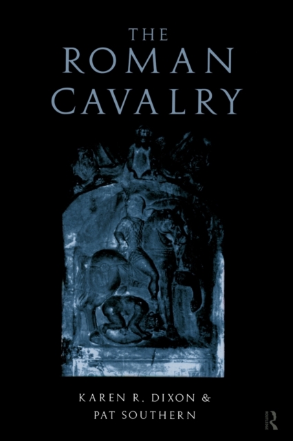 The Roman Cavalry, Paperback / softback Book