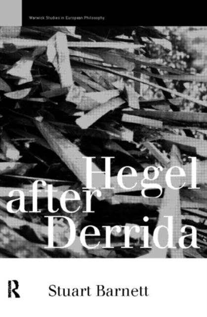 Hegel After Derrida, Paperback / softback Book
