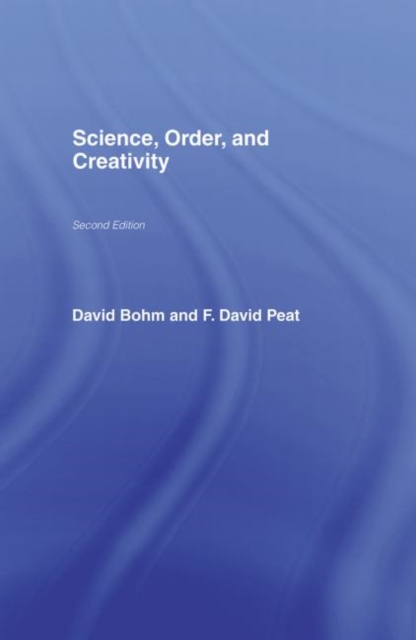 Science, Order and Creativity second edition, Hardback Book