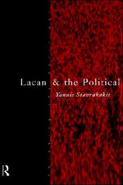 Lacan and the Political, Hardback Book