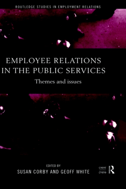 Employee Relations in the Public Services : Themes and Issues, Paperback / softback Book