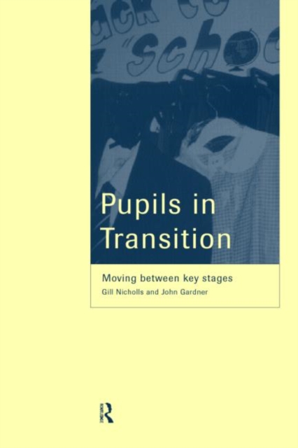 Pupils in Transition, Paperback / softback Book
