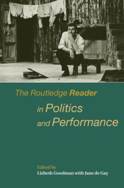 The Routledge Reader in Politics and Performance, Paperback / softback Book