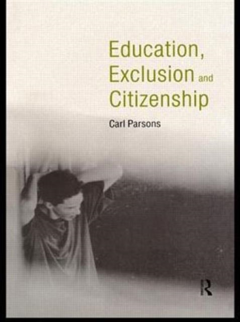 Education, Exclusion and Citizenship, Paperback / softback Book