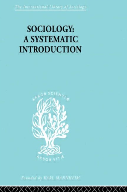 Sociology : A Systematic Introduction, Hardback Book