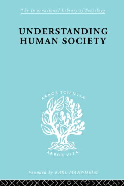Understanding Human Society, Hardback Book