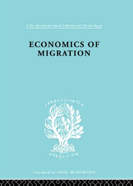 Economics of Migration, Hardback Book