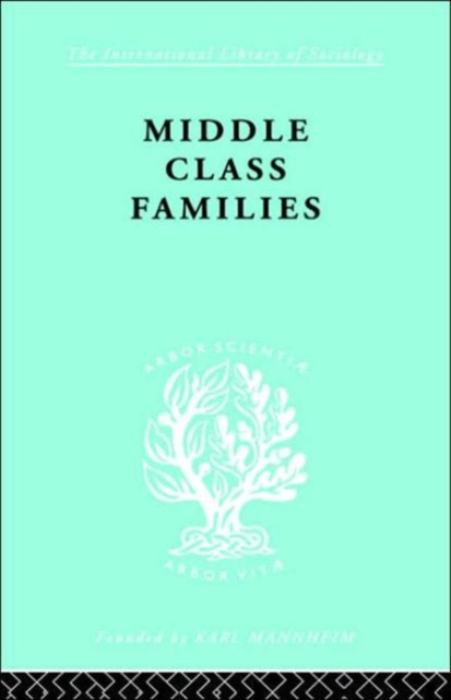 Middle Class Families, Hardback Book