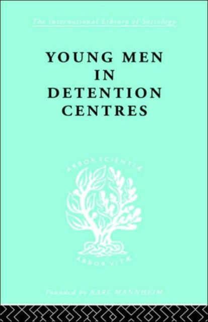 Young Men in Detention Centres Ils 213, Hardback Book