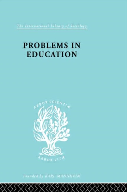 Problems In Education  Ils 232, Hardback Book