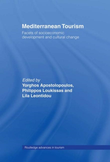 Mediterranean Tourism : Facets of Socioeconomic Development and Cultural Change, Hardback Book