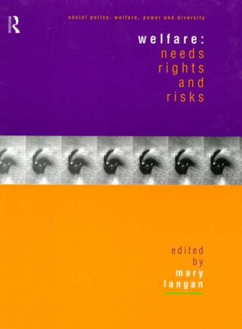 Welfare: Needs, Rights and Risks, Hardback Book