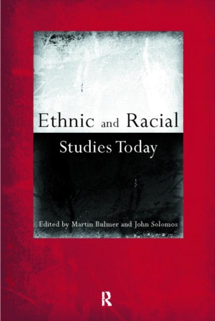 Ethnic and Racial Studies Today, Paperback / softback Book