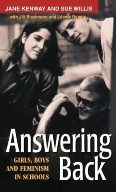 Answering Back : Girls, Boys and Feminism in Schools, Hardback Book