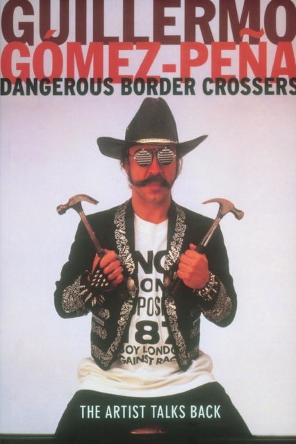 Dangerous Border Crossers, Paperback / softback Book