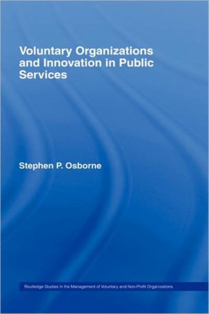 Voluntary Organizations and Innovation in Public Services, Hardback Book