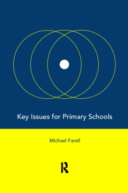 Key Issues for Primary Schools, Paperback / softback Book