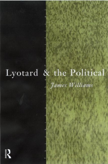 Lyotard and the Political, Paperback / softback Book
