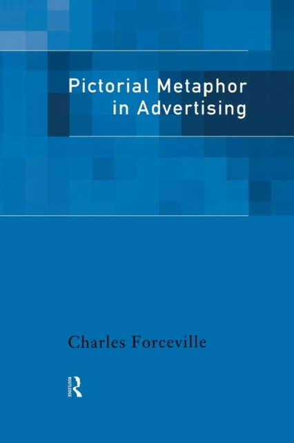 Pictorial Metaphor in Advertising, Paperback / softback Book