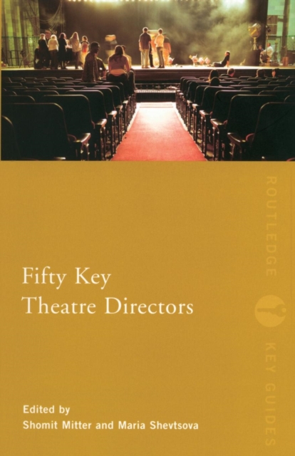 Fifty Key Theatre Directors, Paperback / softback Book
