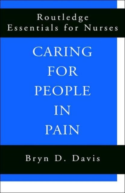 Caring for People in Pain, Hardback Book