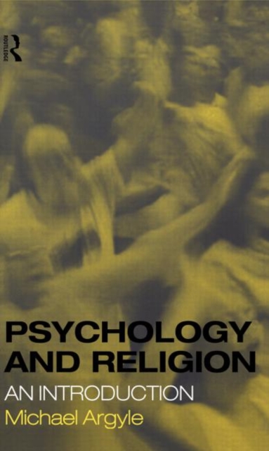 Psychology and Religion : An Introduction, Hardback Book