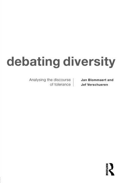 Debating Diversity : Analysing the Discourse of Tolerance, Paperback / softback Book