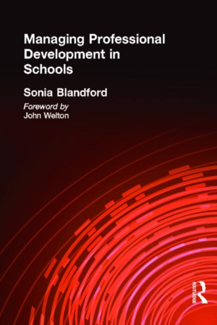 Managing Professional Development in Schools, Paperback / softback Book