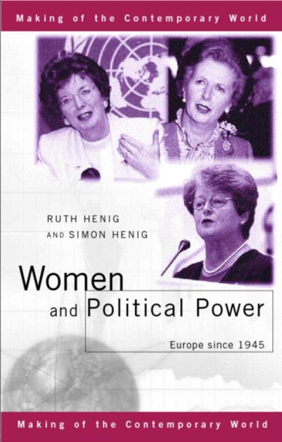 Women and Political Power : Europe since 1945, Paperback / softback Book