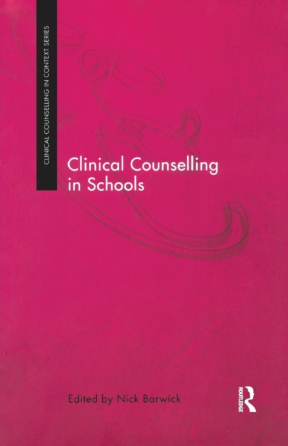 Clinical Counselling in Schools, Paperback / softback Book