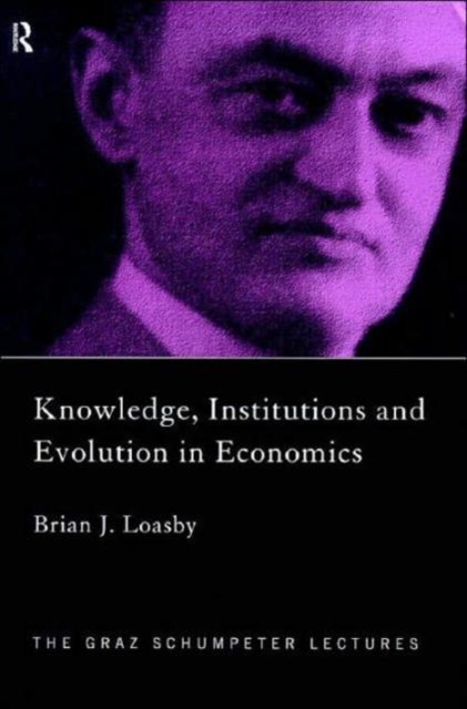 Knowledge, Institutions and Evolution in Economics, Hardback Book