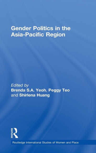 Gender Politics in the Asia-Pacific Region, Hardback Book