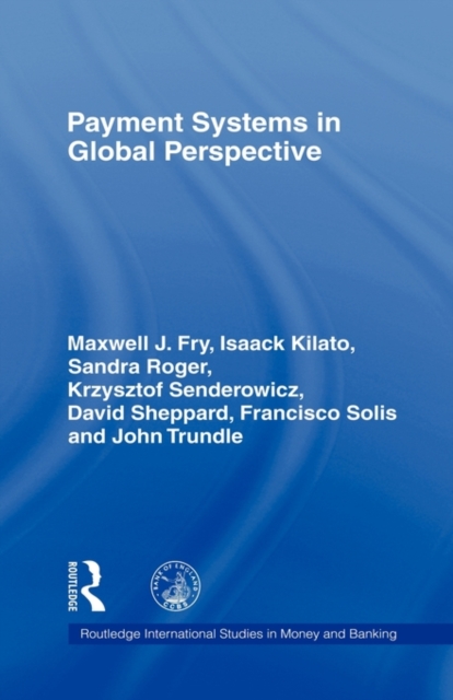 Payment Systems in Global Perspective, Hardback Book