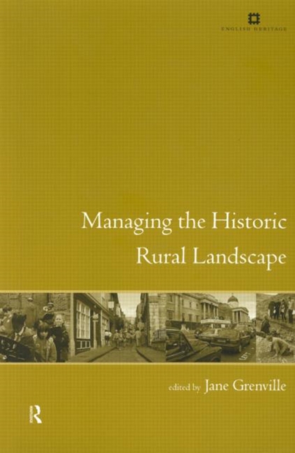 Managing the Historic Rural Landscape, Paperback / softback Book
