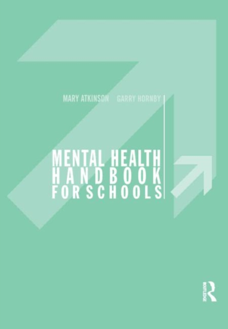 Mental Health Handbook for Schools, Paperback / softback Book