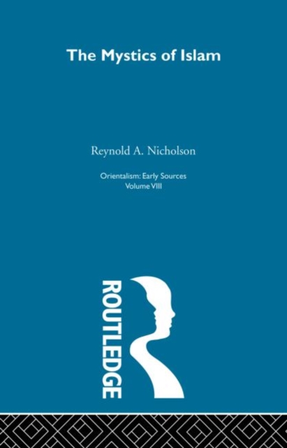 Mystics Islam:Orientalism  V 8, Hardback Book